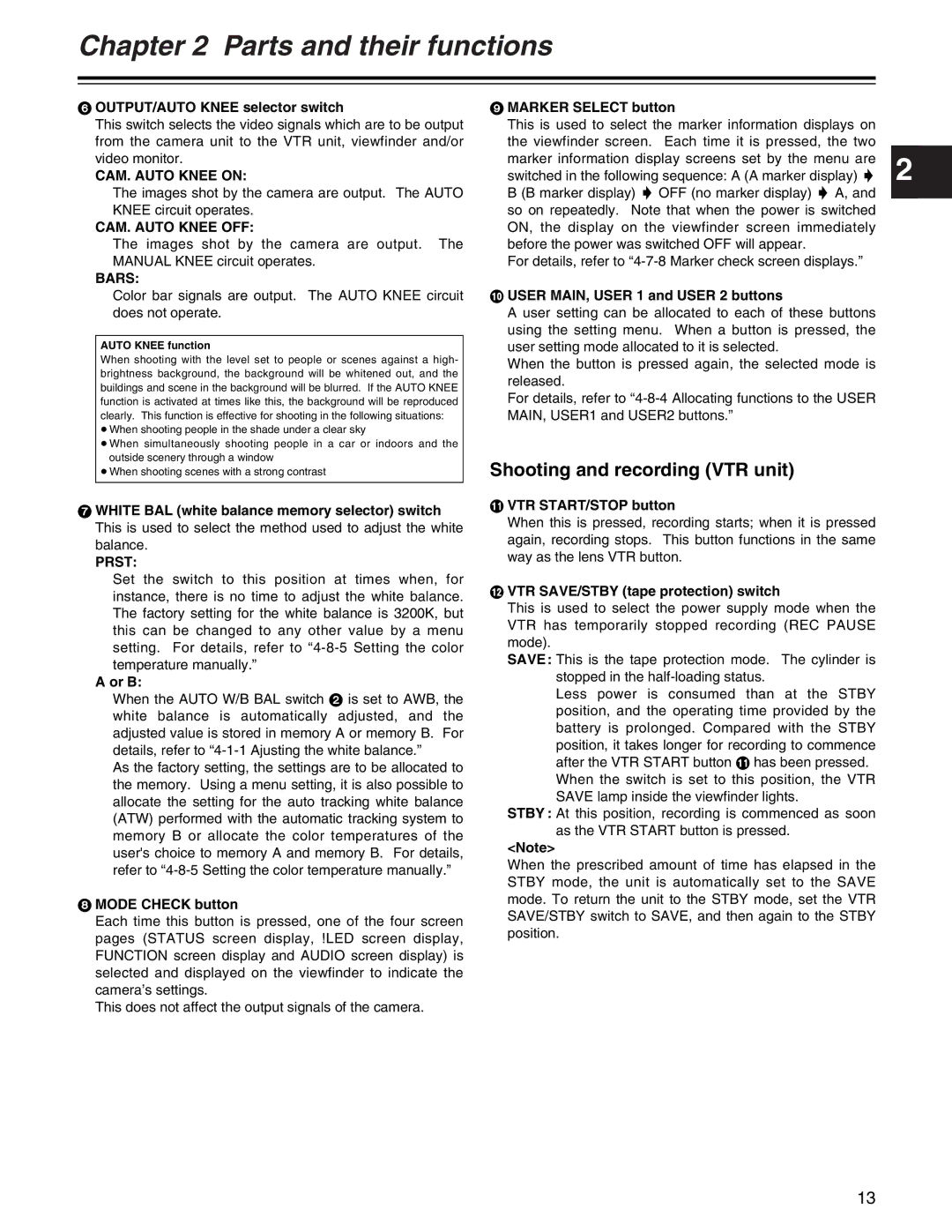 Panasonic AJ- E operating instructions Shooting and recording VTR unit, CAM. Auto Knee on, CAM. Auto Knee OFF, Bars, Prst 