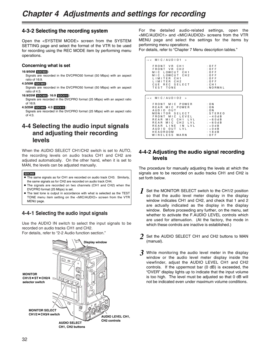 Panasonic AJ- E Selecting the recording system, Selecting the audio input signals, Concerning what is set 