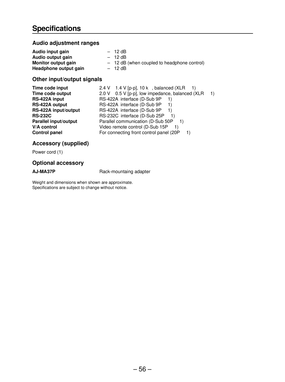 Panasonic AJ- HD3700B manual Audio adjustment ranges, Other input/output signals, Accessory supplied, Optional accessory 