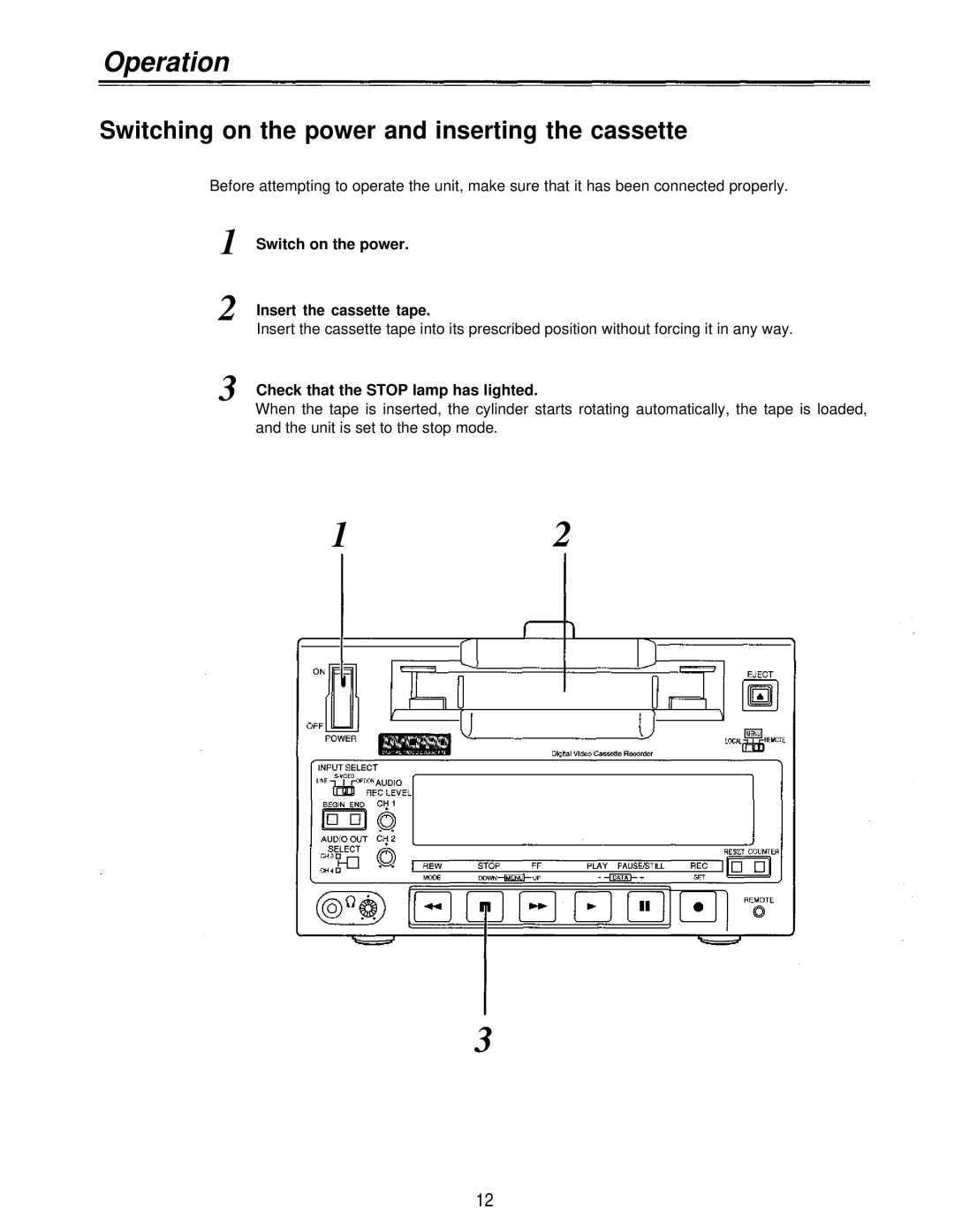 Panasonic AJ-D230HP Operation, Switching on the power and inserting the cassette, Switch on the power 