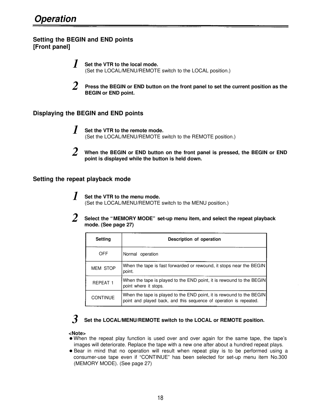 Panasonic AJ-D230HP Set the VTR to the local mode, Setting Description of operation, OFF MEM Stop Repeat Continue 