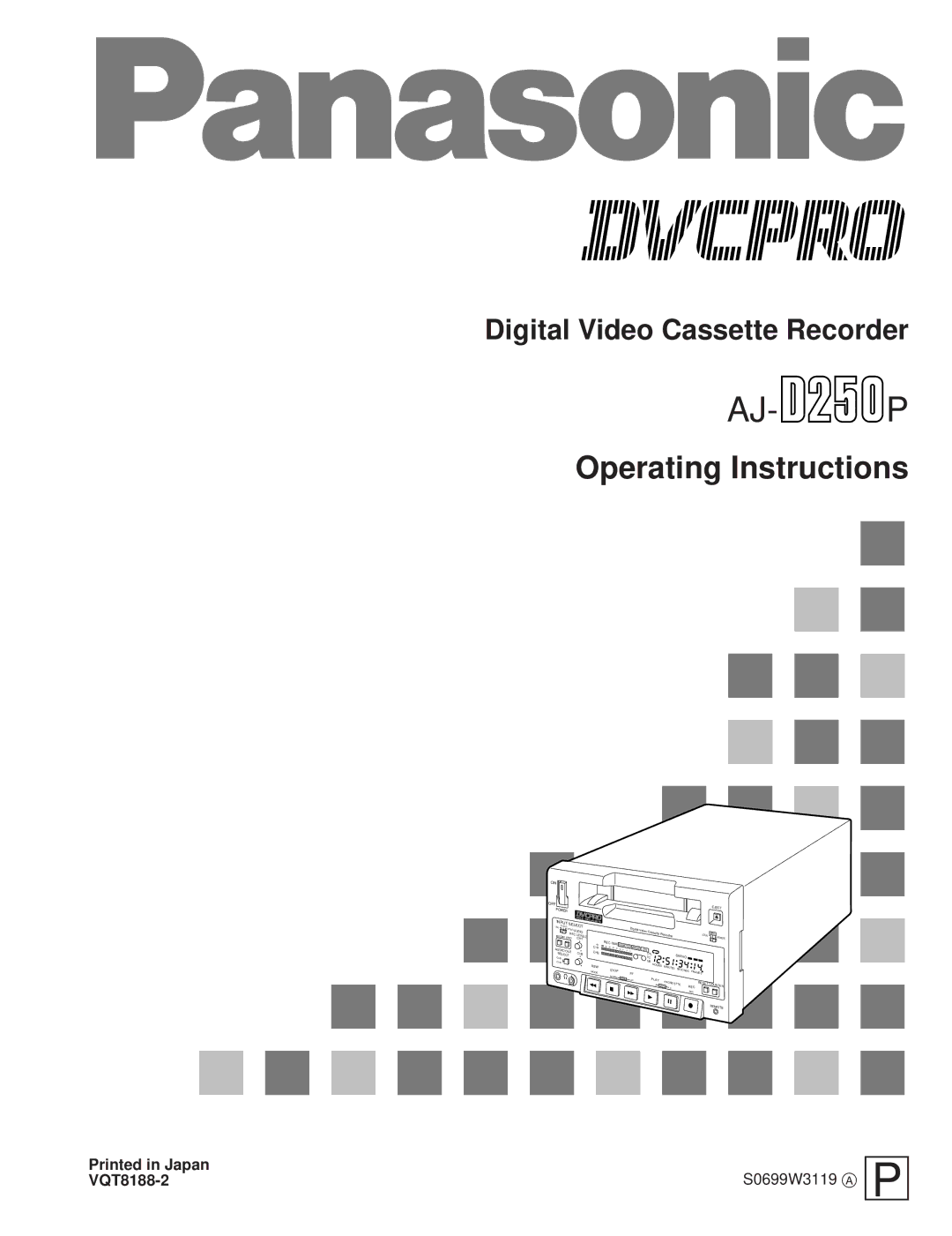 Panasonic AJ-D250P operating instructions S0699W3119 a, VQT8188-2 