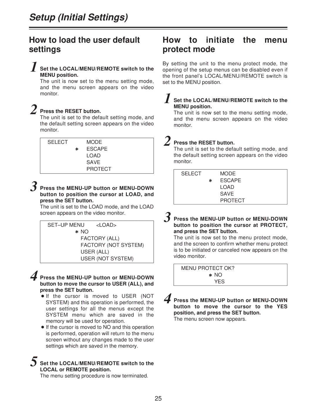 Panasonic AJ-D250P operating instructions How to load the user default settings, How to initiate the menu protect mode 