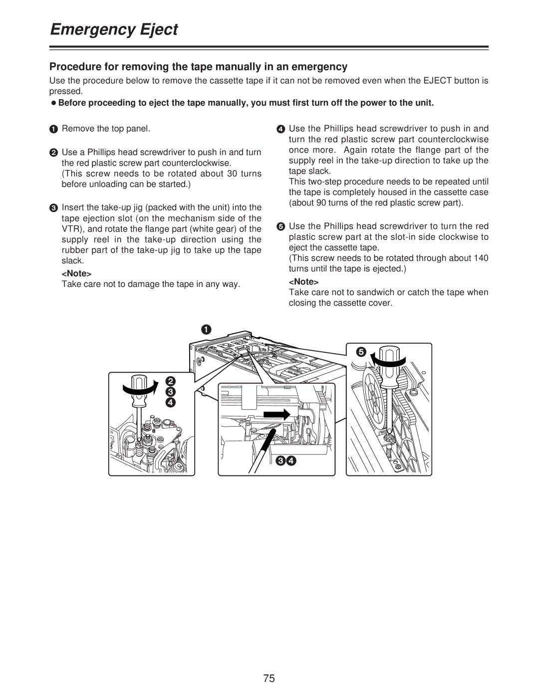 Panasonic AJ-D250P operating instructions Emergency Eject, Procedure for removing the tape manually in an emergency 