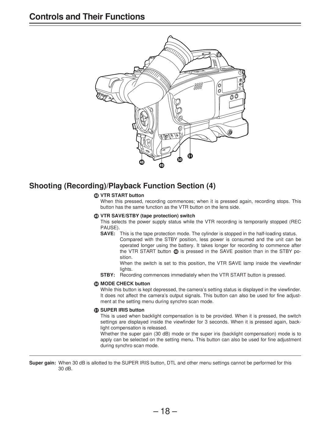 Panasonic AJ-D400 ´ VTR Start button, VTR SAVE/STBY tape protection switch, ¶ Mode Check button, · Super Iris button 