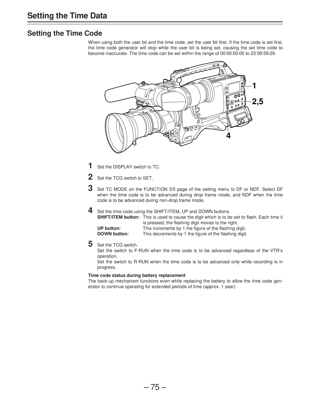 Panasonic AJ-D400 Setting the Time Data, Setting the Time Code, Time code status during battery replacement 