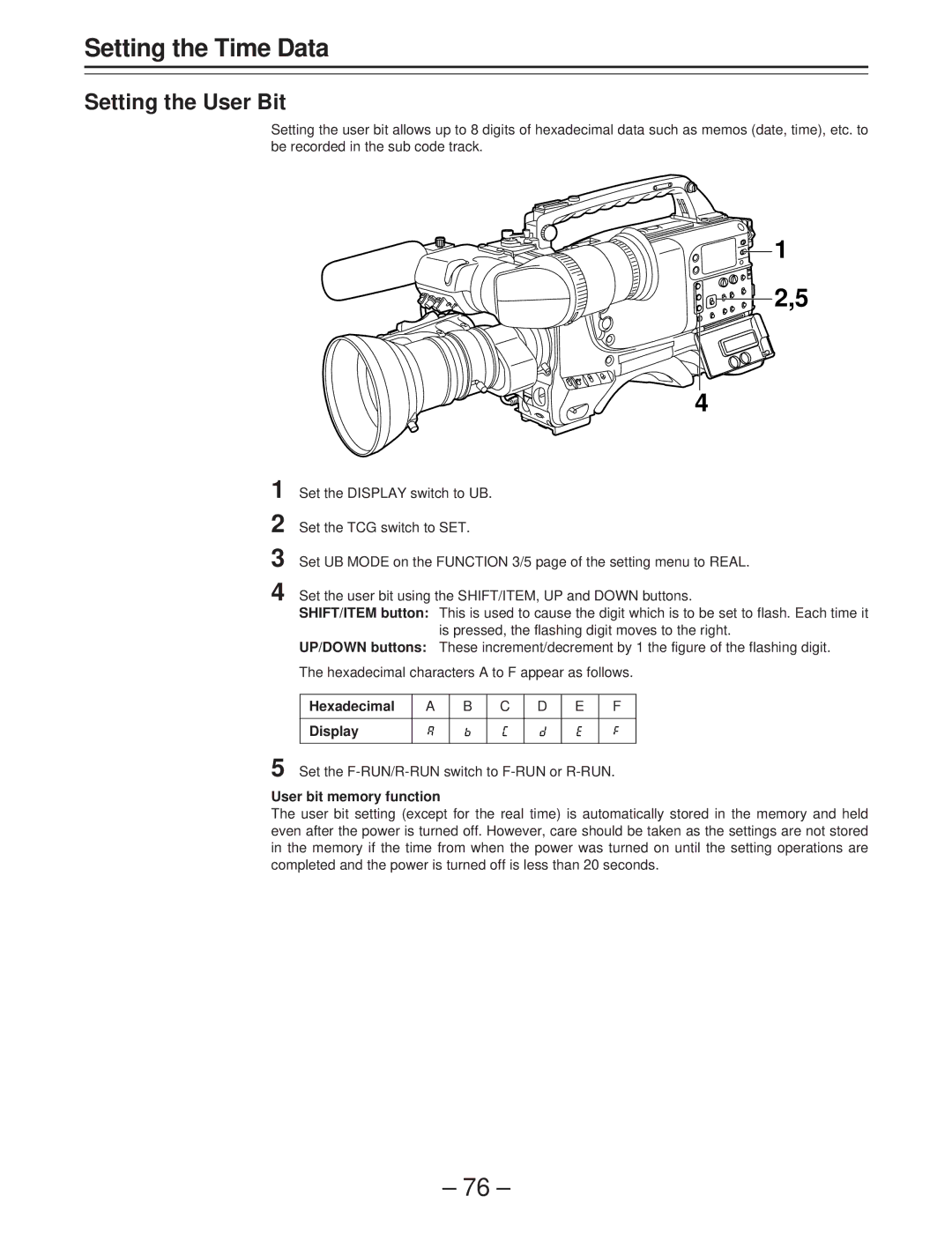 Panasonic AJ-D400 Setting the User Bit, Hexadecimal, Display, Set the F-RUN/R-RUN switch to F-RUN or R-RUN 