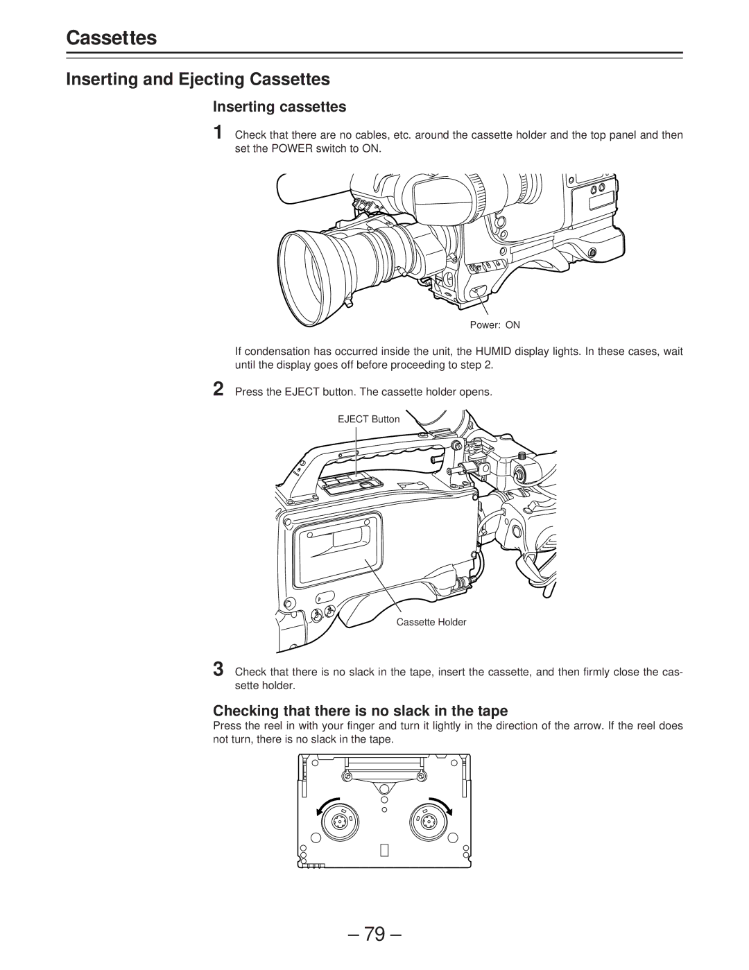 Panasonic AJ-D400 Inserting and Ejecting Cassettes, Inserting cassettes, Checking that there is no slack in the tape 