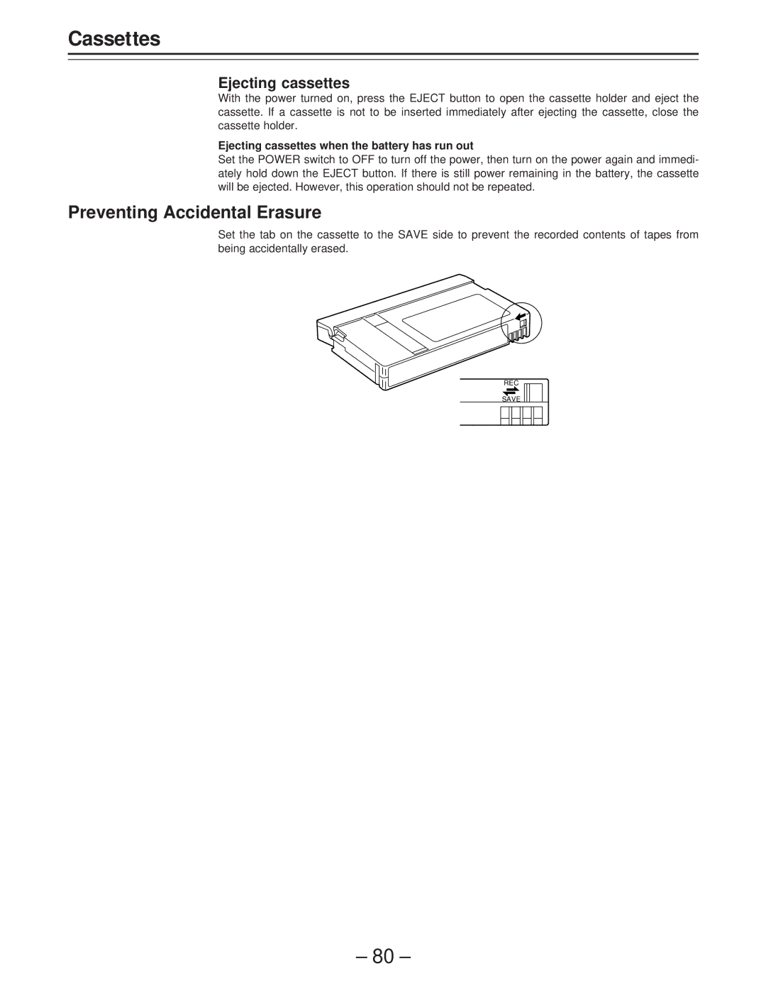 Panasonic AJ-D400 operating instructions Preventing Accidental Erasure, Ejecting cassettes when the battery has run out 