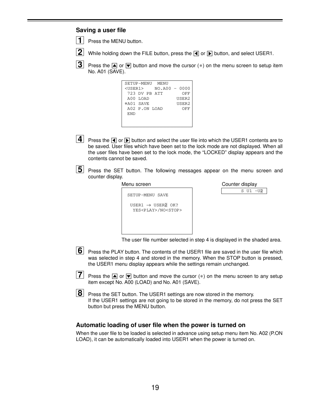 Panasonic AJ-D455 manual Saving a user file, Automatic loading of user file when the power is turned on 