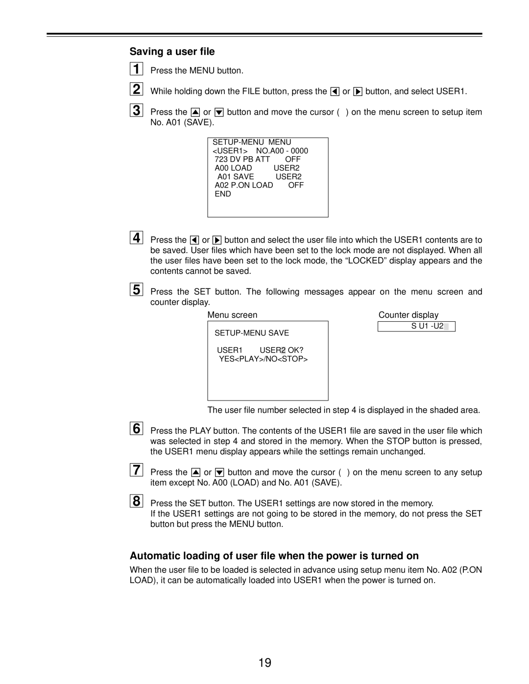 Panasonic AJ-D455P operating instructions Saving a user file, Automatic loading of user file when the power is turned on 