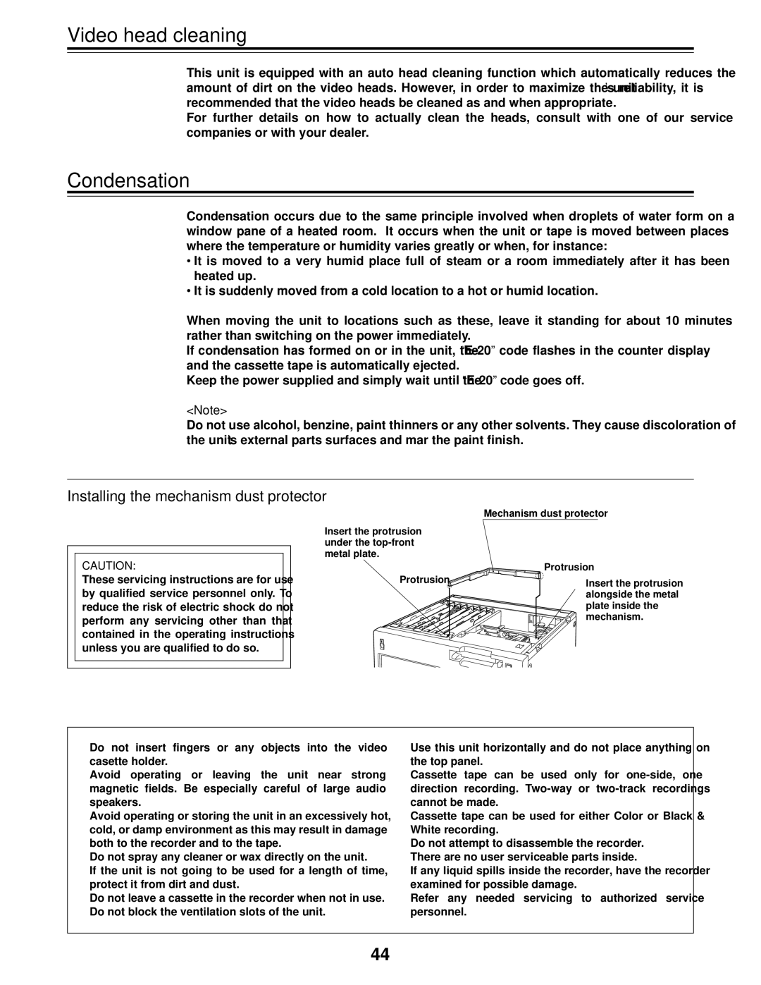 Panasonic AJ-D455P operating instructions Video head cleaning, Condensation, Installing the mechanism dust protector 