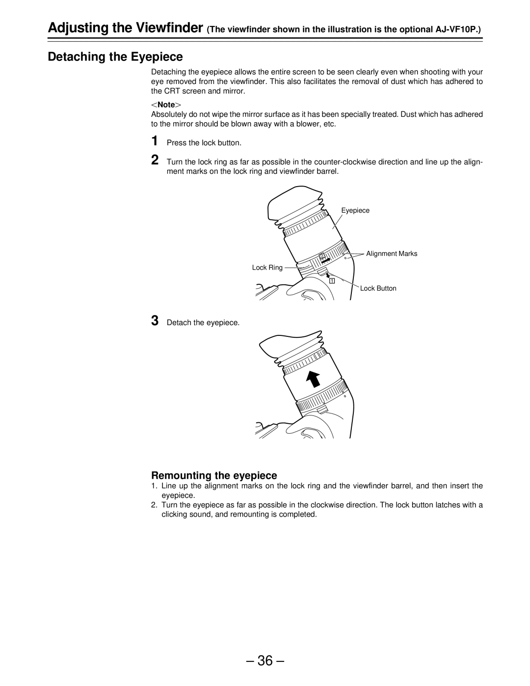 Panasonic AJ-D610WBp operating instructions Detaching the Eyepiece, Remounting the eyepiece, Detach the eyepiece 