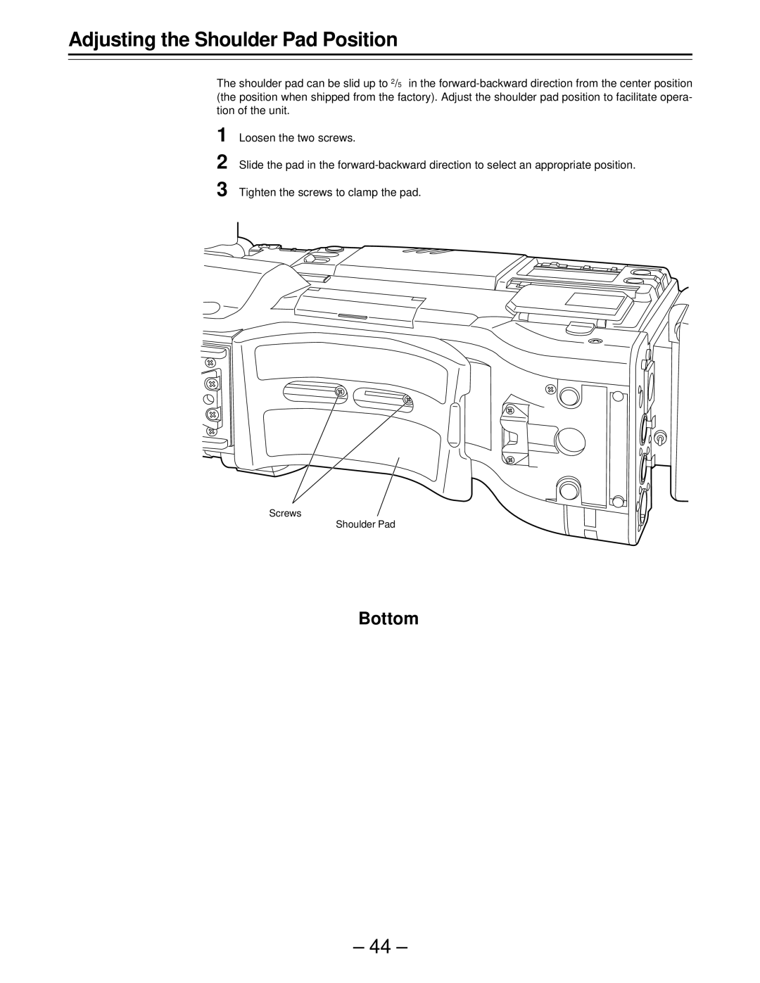 Panasonic AJ-D610WBp operating instructions Adjusting the Shoulder Pad Position, Bottom 