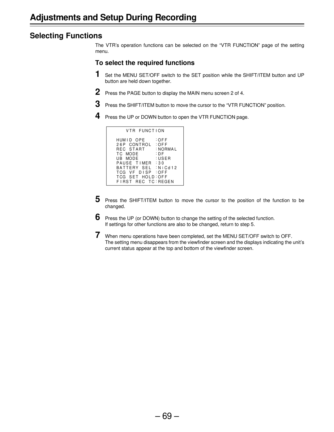 Panasonic AJ-D610WBp operating instructions Selecting Functions, To select the required functions 