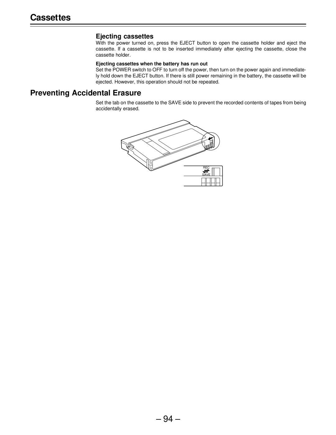 Panasonic AJ-D610WBp Preventing Accidental Erasure, Ejecting cassettes when the battery has run out 