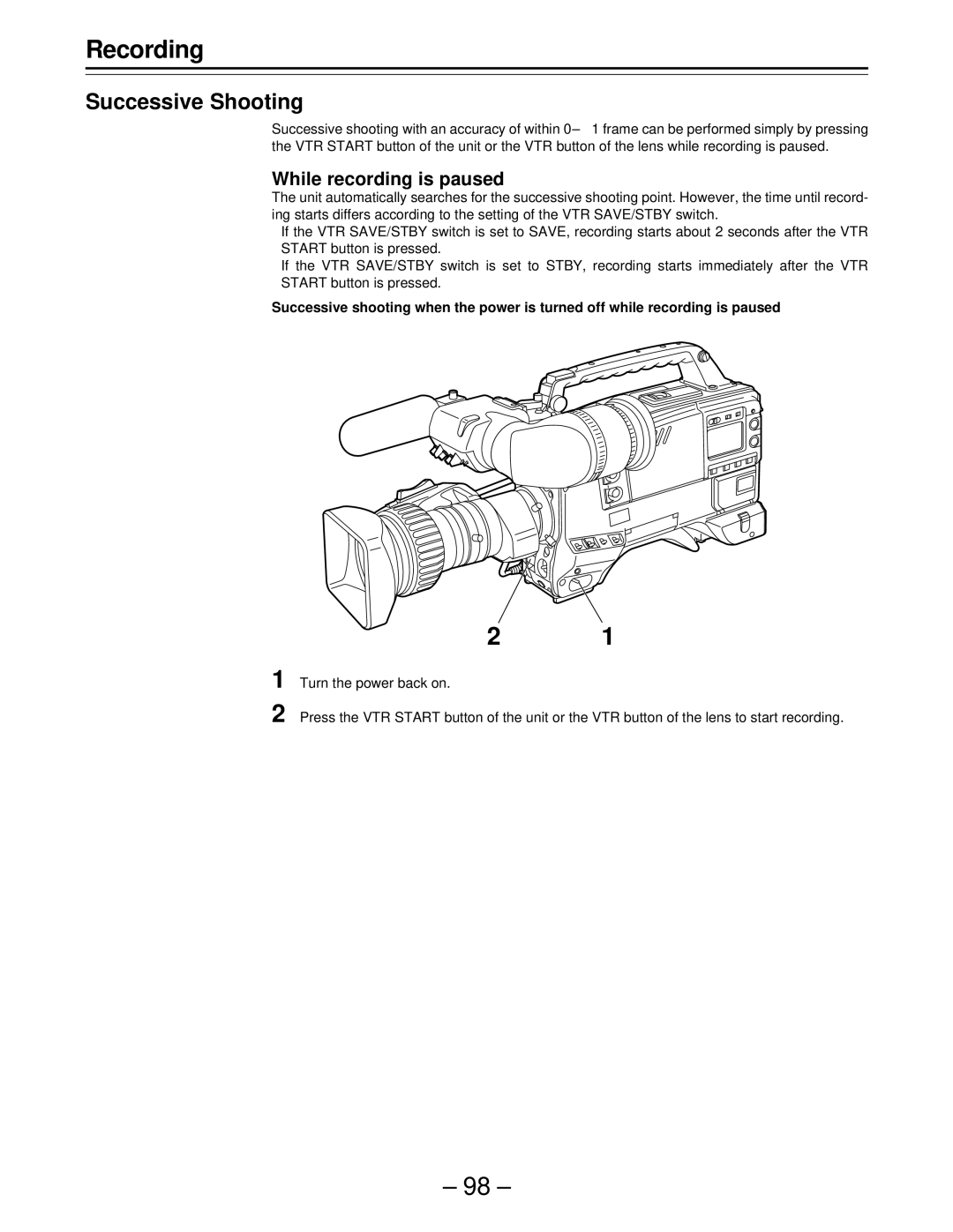 Panasonic AJ-D610WBp operating instructions Successive Shooting, While recording is paused 