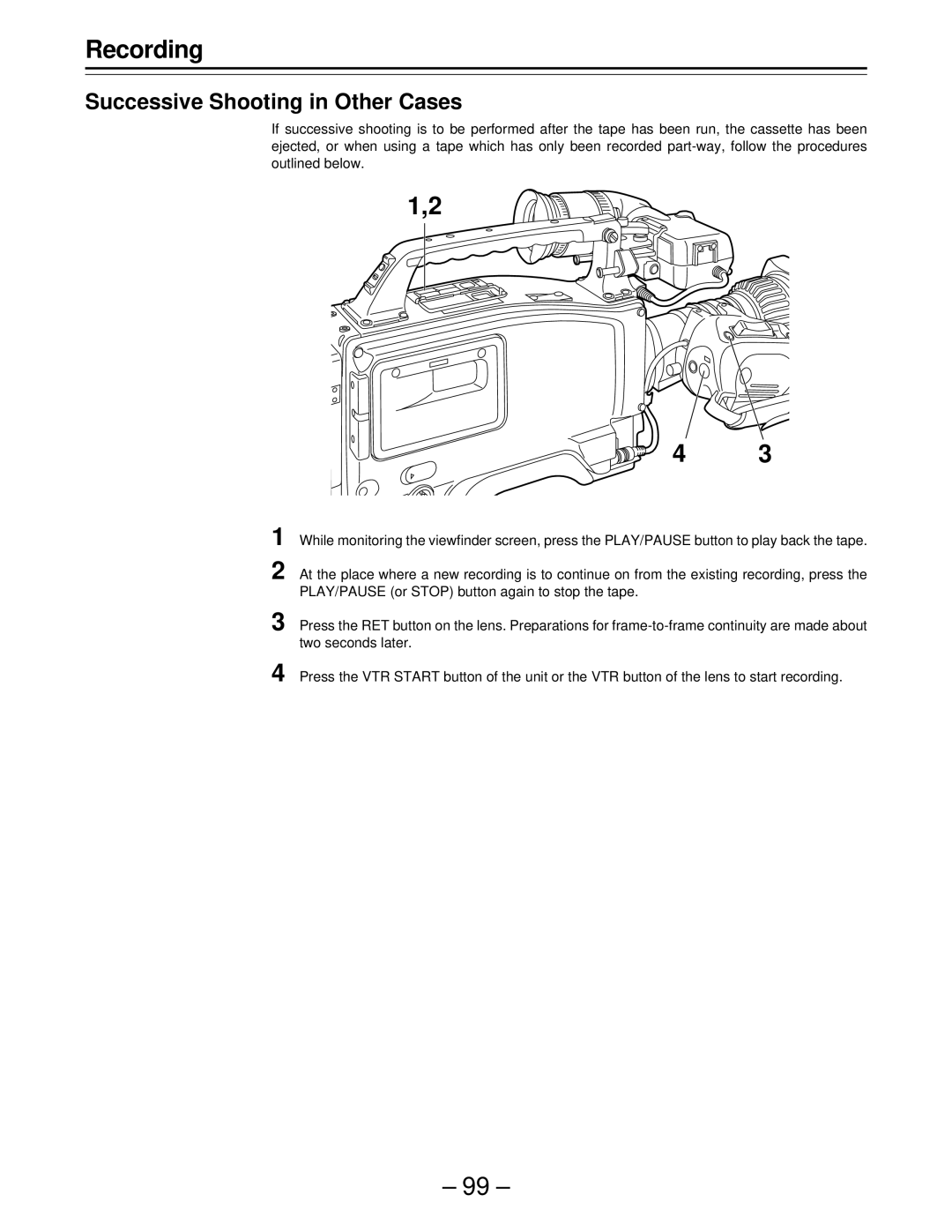 Panasonic AJ-D610WBp operating instructions Successive Shooting in Other Cases 