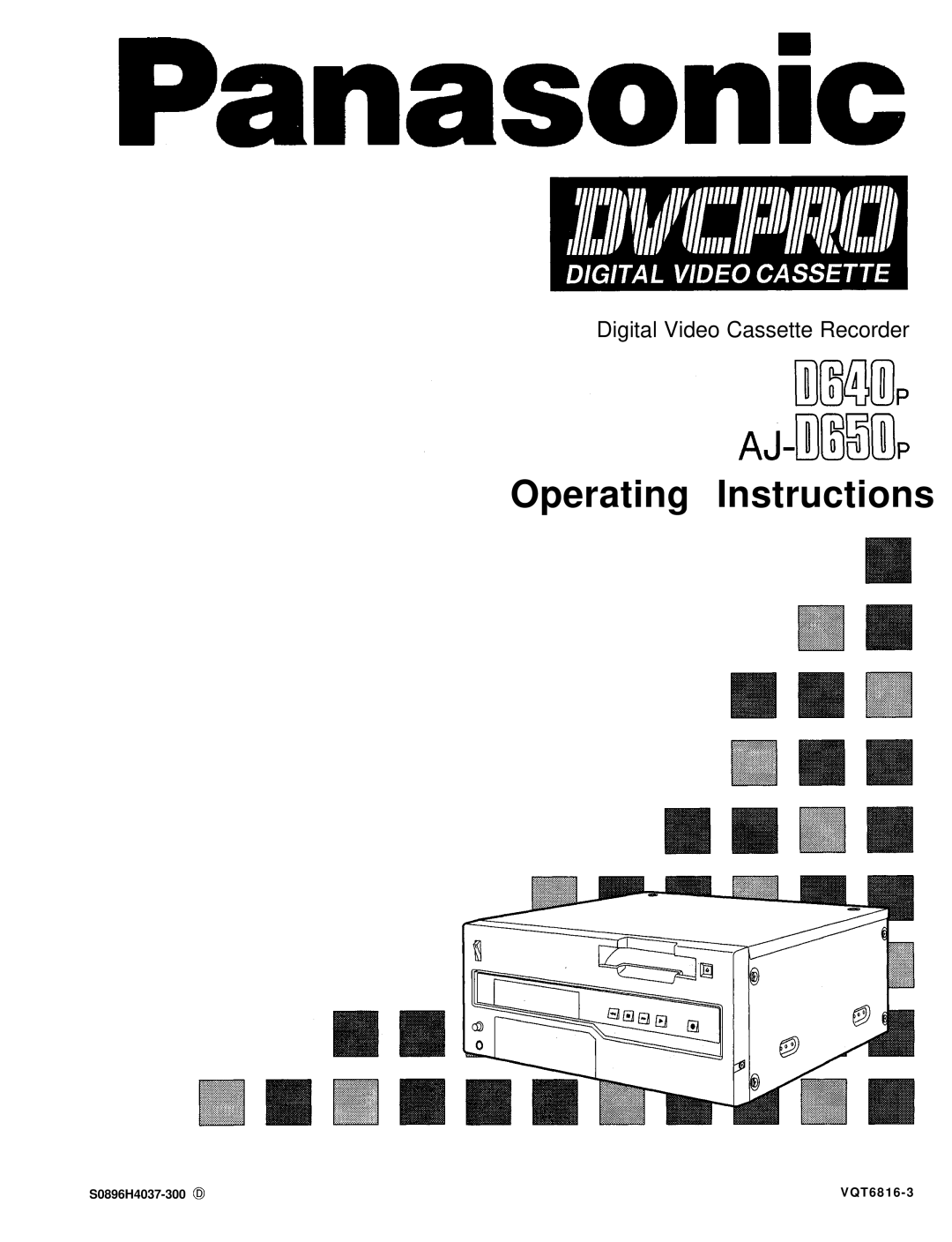 Panasonic AJ-D650 manual Operating Instructions 