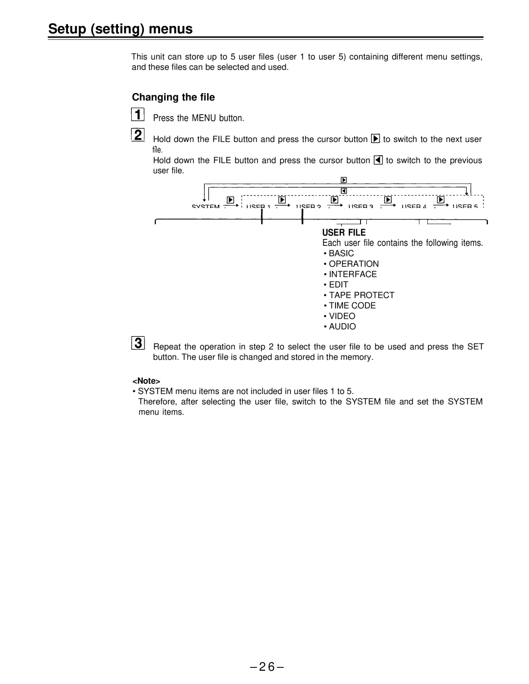 Panasonic AJ-D650 manual Setup setting menus, Changing the file 