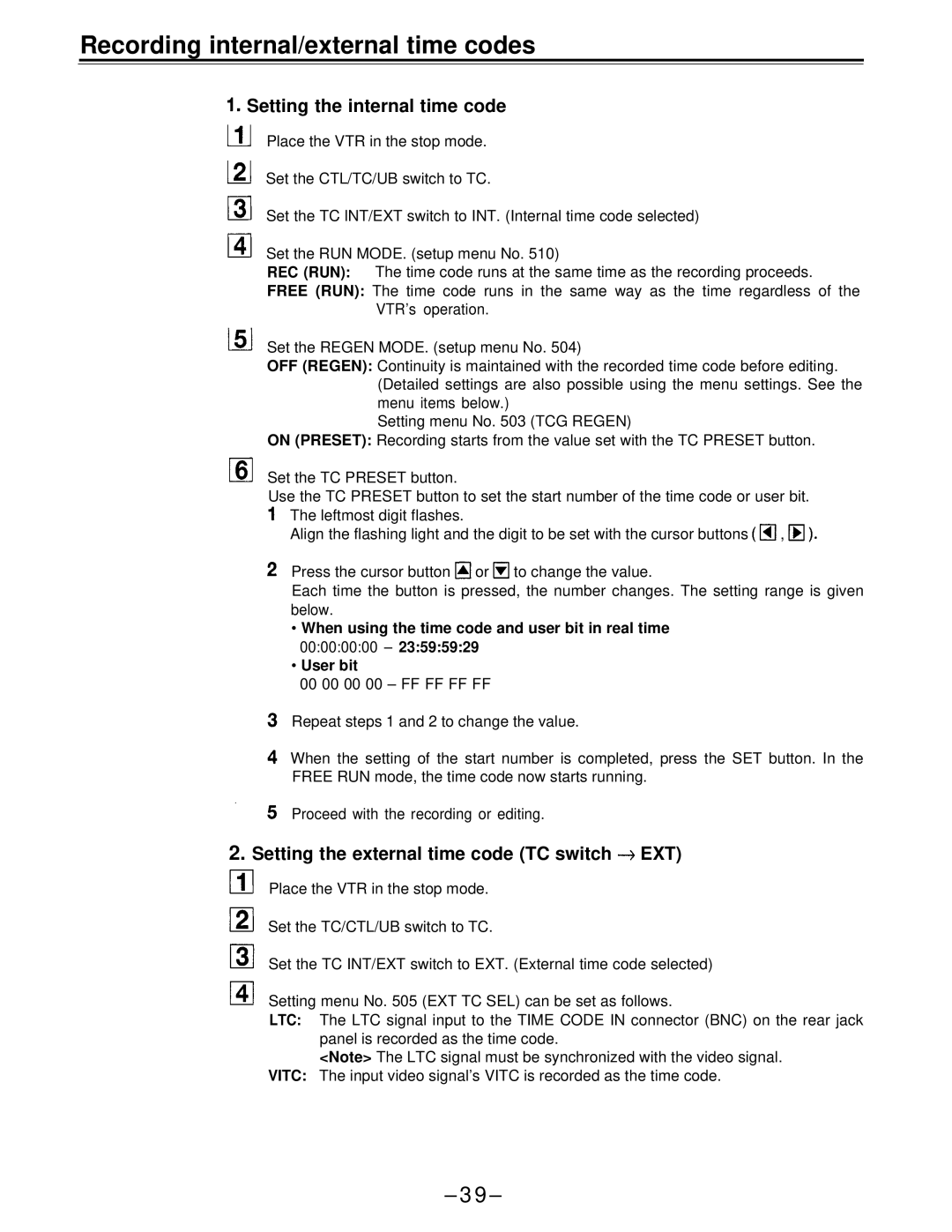 Panasonic AJ-D650 manual Recording internal/external time codes, Setting the internal time code 