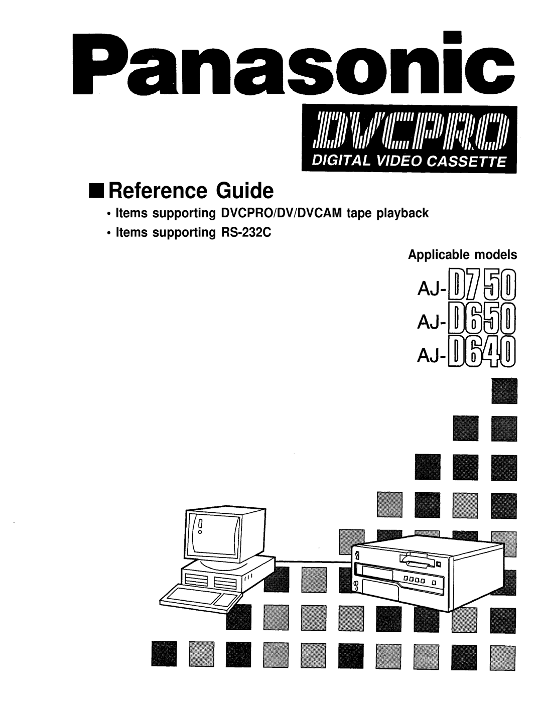 Panasonic AJ-D650 manual Reference Guide 