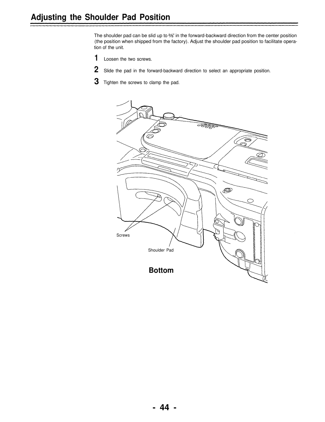 Panasonic AJ-D700P operating instructions Adjusting the Shoulder Pad Position, Bottom 