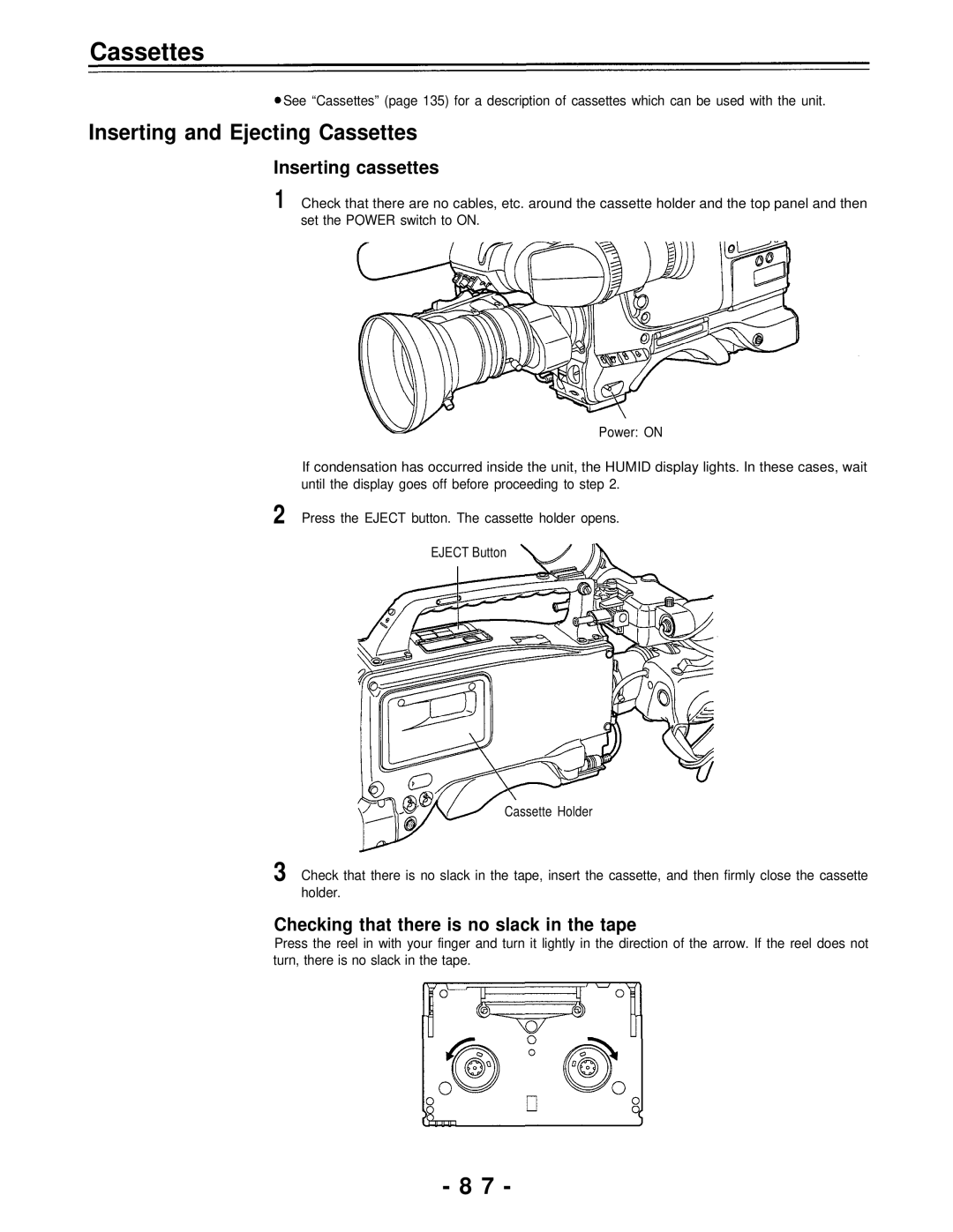 Panasonic AJ-D700P Inserting and Ejecting Cassettes, Inserting cassettes, Checking that there is no slack in the tape 