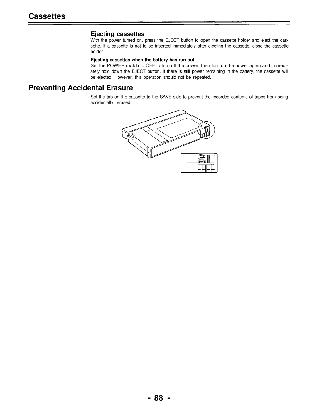 Panasonic AJ-D700P Preventing Accidental Erasure, Ejecting cassettes when the battery has run out 