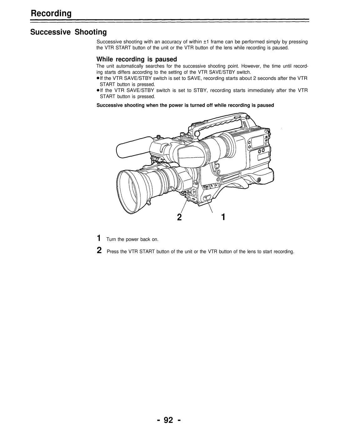 Panasonic AJ-D700P operating instructions Successive Shooting, While recording is paused 