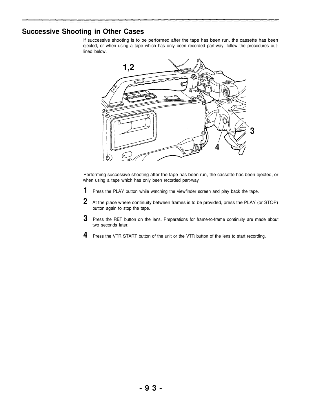 Panasonic AJ-D700P operating instructions Successive Shooting in Other Cases 