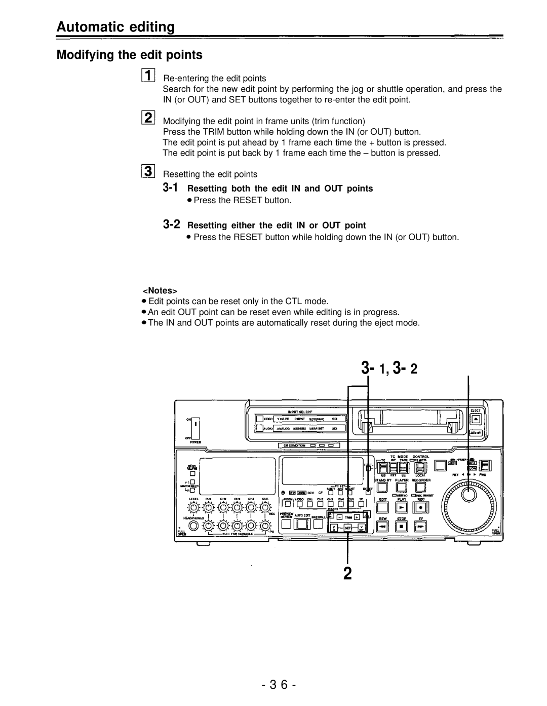 Panasonic AJ-D950, AJ-PD950 manual Modifying the edit points, 1Resetting both the edit in and OUT points 