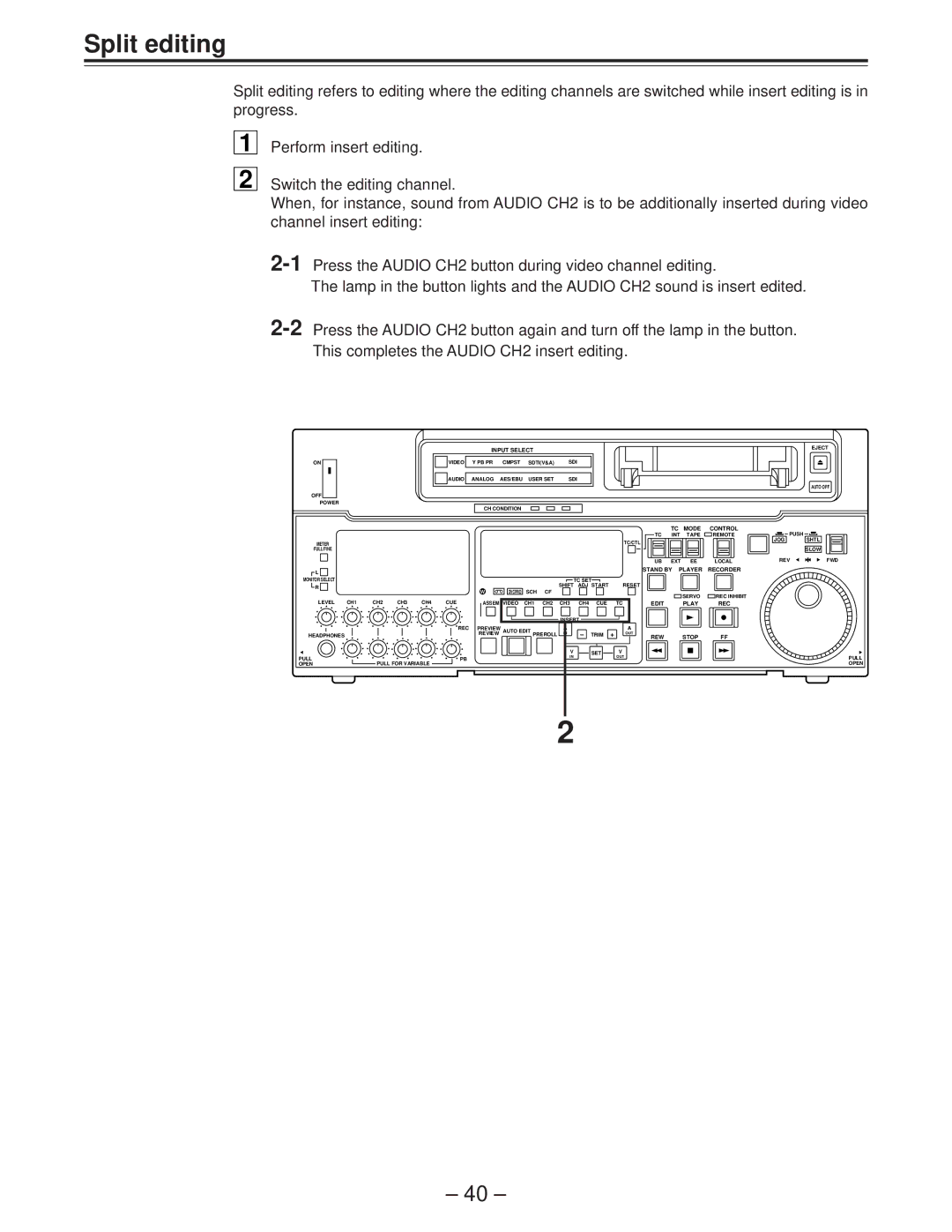 Panasonic AJ-D950 manual Split editing 