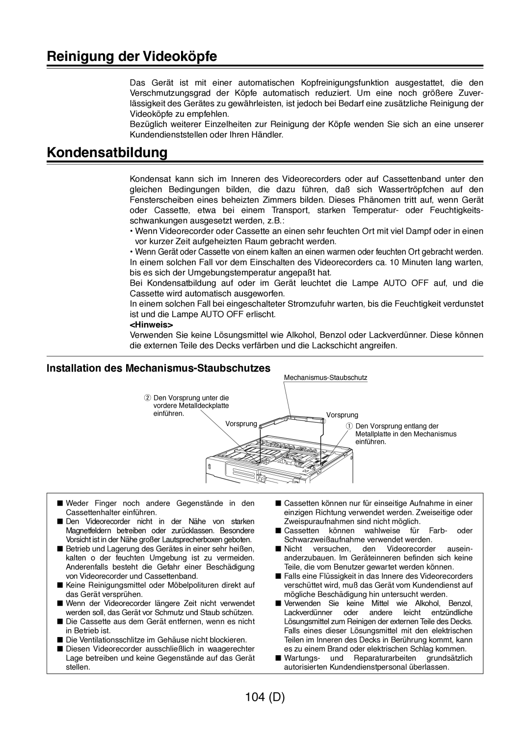 Panasonic AJ-D960 Reinigung der Videoköpfe, Kondensatbildung, Installation des Mechanismus-Staubschutzes 