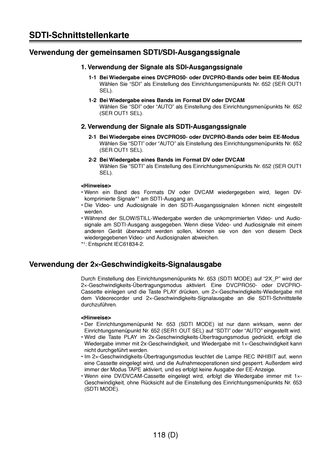 Panasonic AJ-D960 Verwendung der gemeinsamen SDTI/SDI-Ausgangssignale, Verwendung der 2⋅-Geschwindigkeits-Signalausgabe 