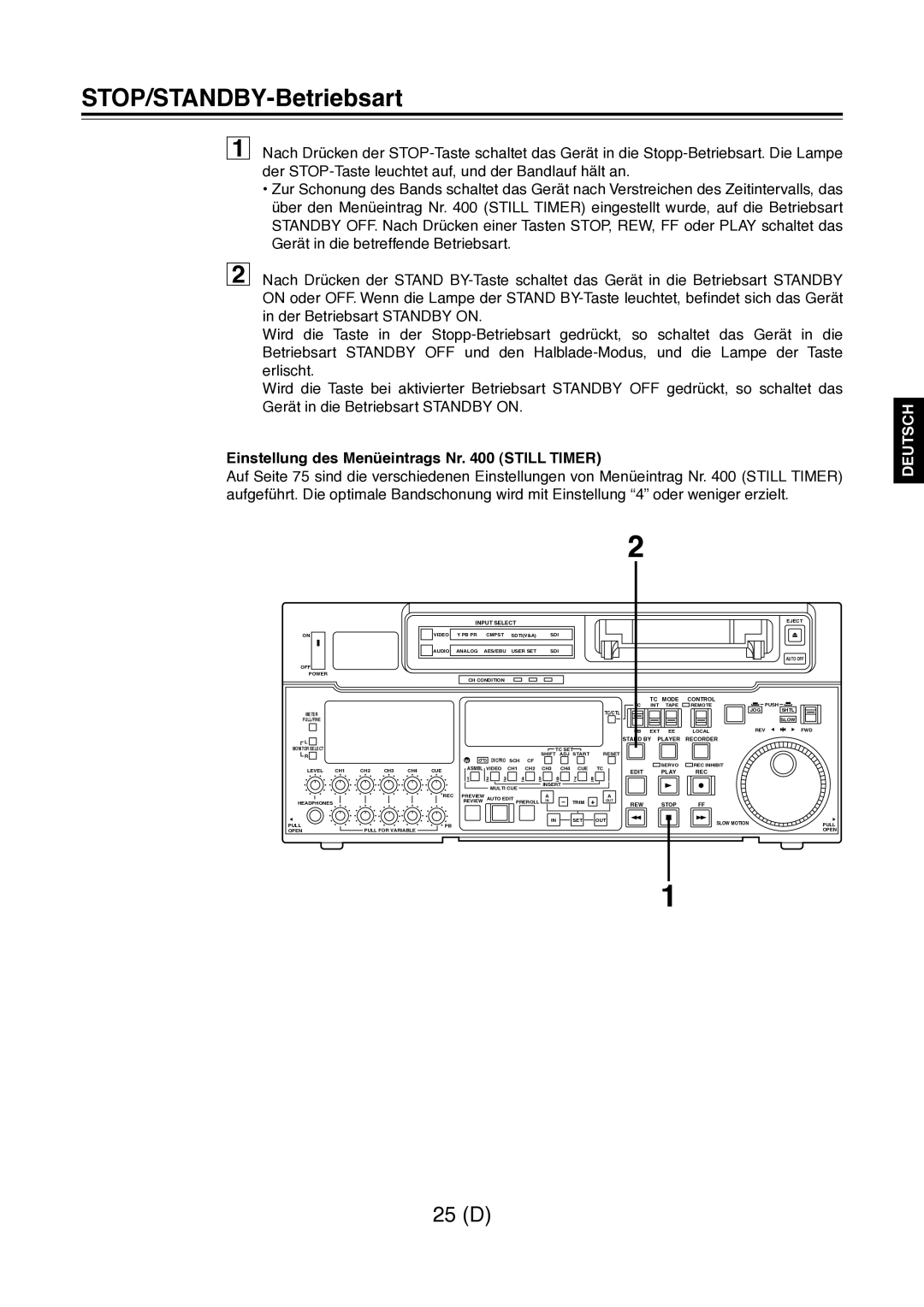 Panasonic AJ-D960 operating instructions STOP/STANDBY-Betriebsart, Einstellung des Menüeintrags Nr Still Timer 