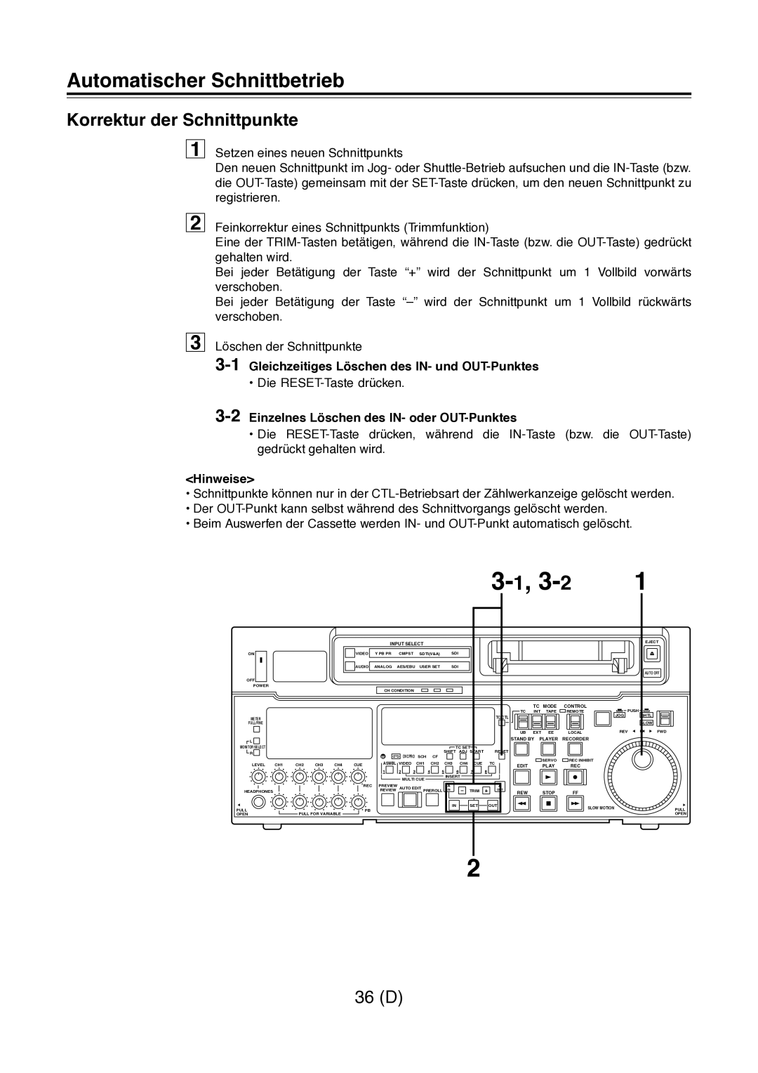 Panasonic AJ-D960 operating instructions Korrektur der Schnittpunkte, 1Gleichzeitiges Löschen des IN- und OUT-Punktes 