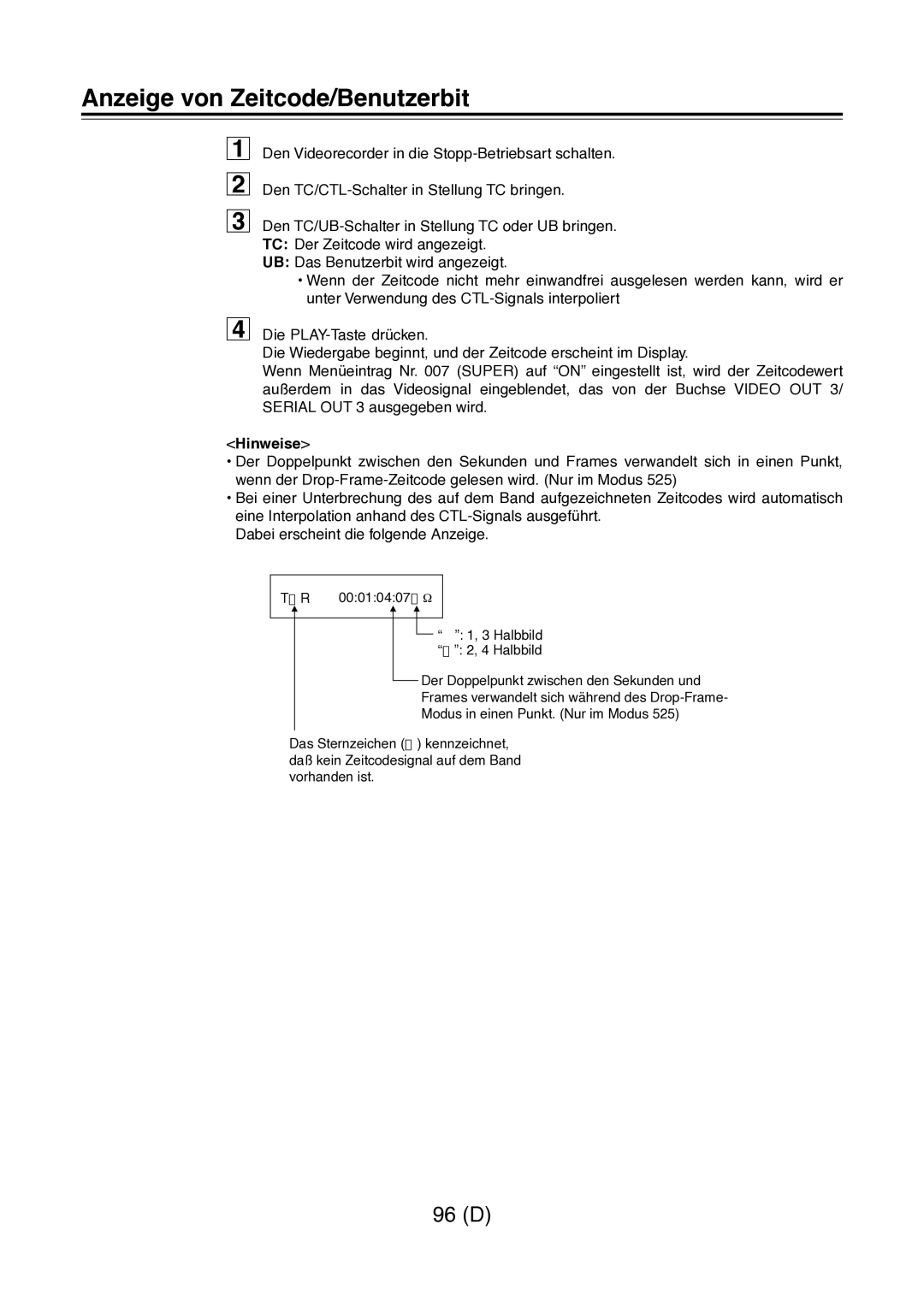 Panasonic AJ-D960 operating instructions Anzeige von Zeitcode/Benutzerbit, Hinweise 