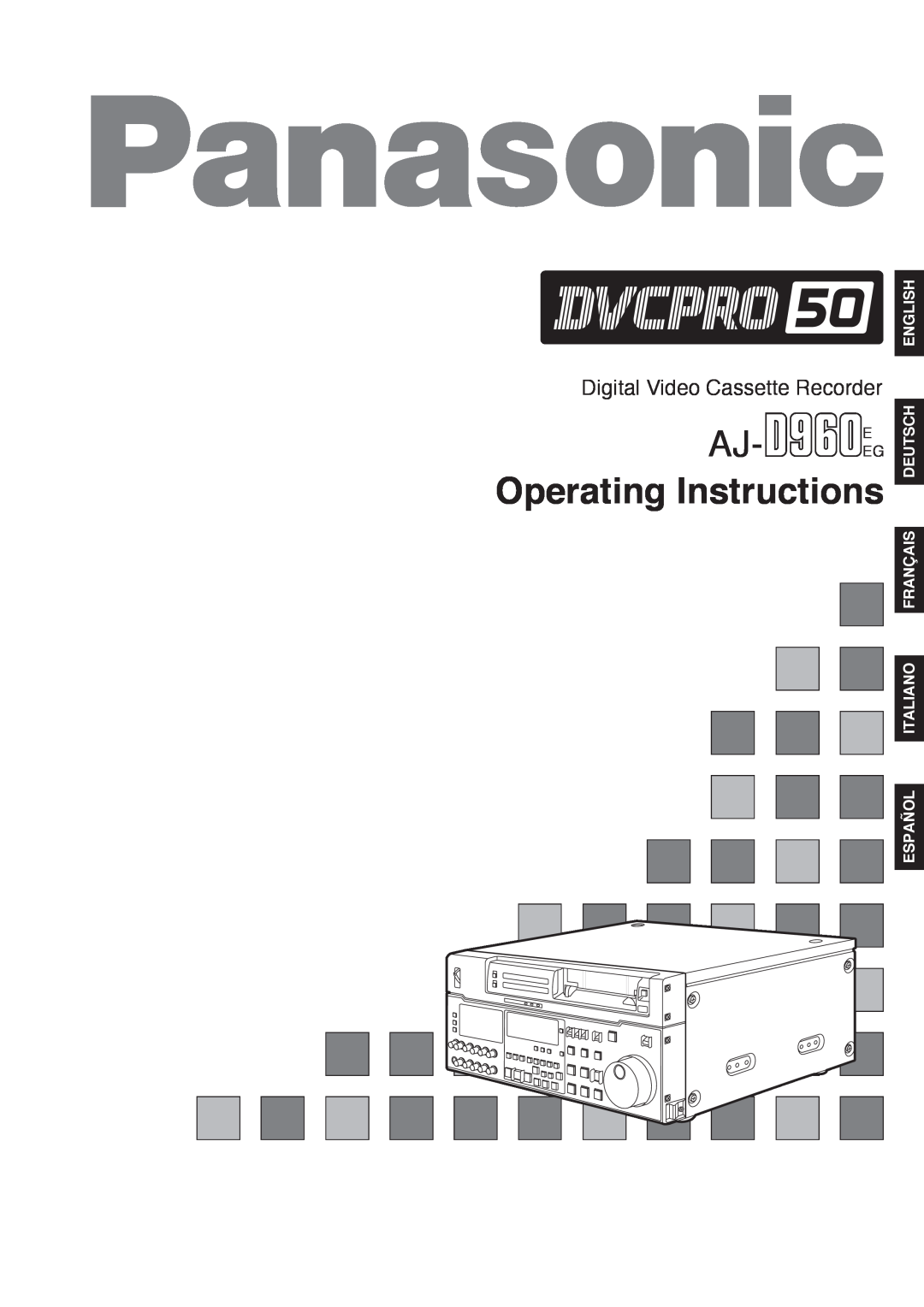 Panasonic AJ-D960 operating instructions Digital Video Cassette Recorder, Español Italiano Français Deutsch English, Aj- E 