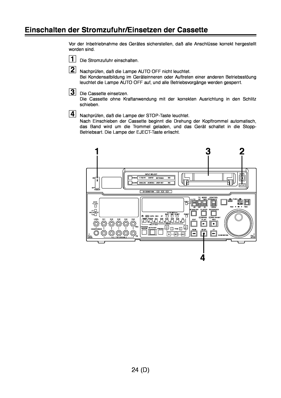 Panasonic AJ-D960 operating instructions Einschalten der Stromzufuhr/Einsetzen der Cassette, 24 D 