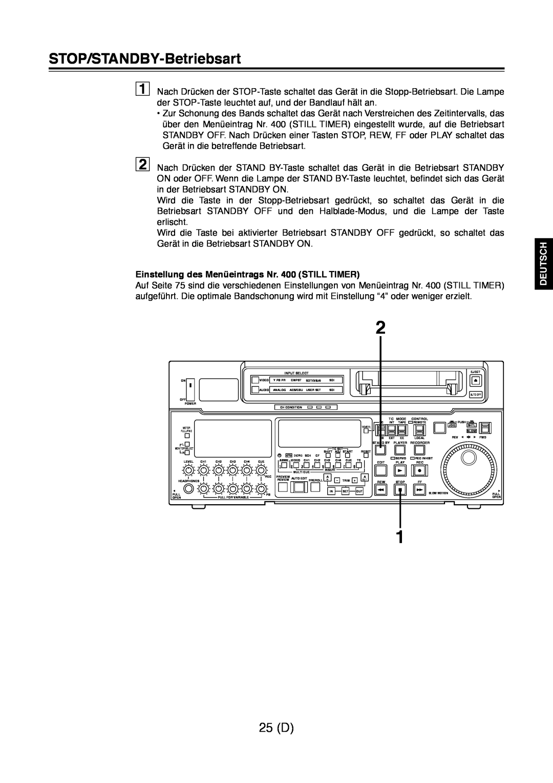 Panasonic AJ-D960 STOP/STANDBY-Betriebsart, 25 D, Einstellung des Menüeintrags Nr. 400 STILL TIMER, Deutsch 