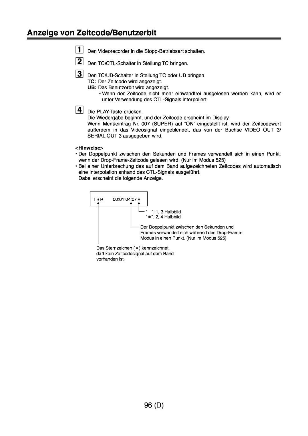 Panasonic AJ-D960 operating instructions Anzeige von Zeitcode/Benutzerbit, 96 D, Hinweise 