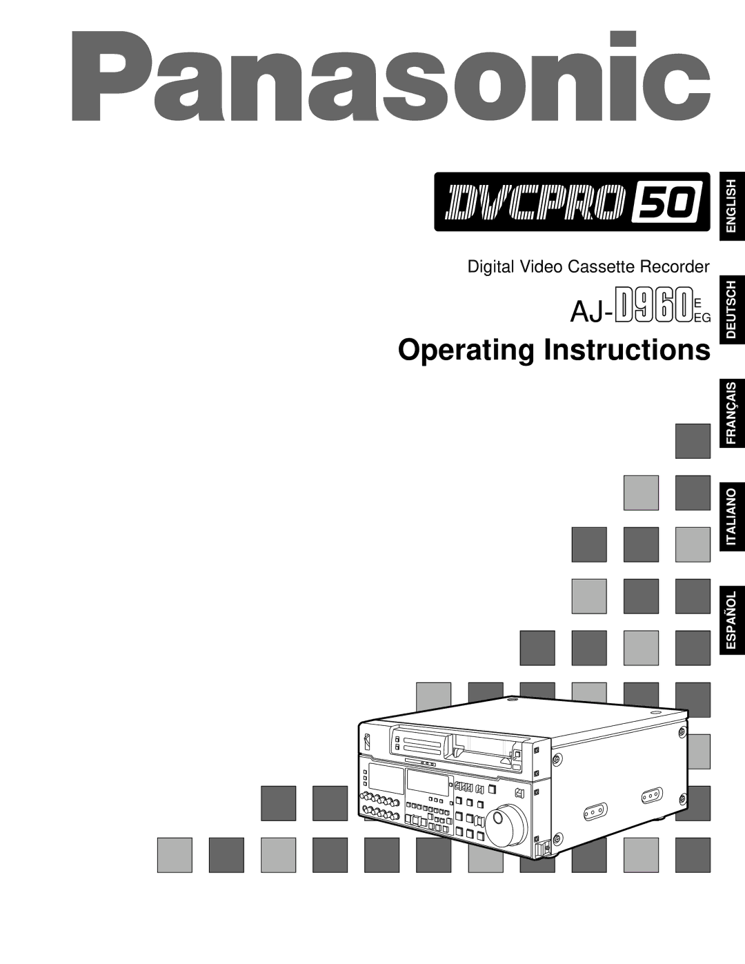 Panasonic AJ-D960EG manual Operating Instructions 