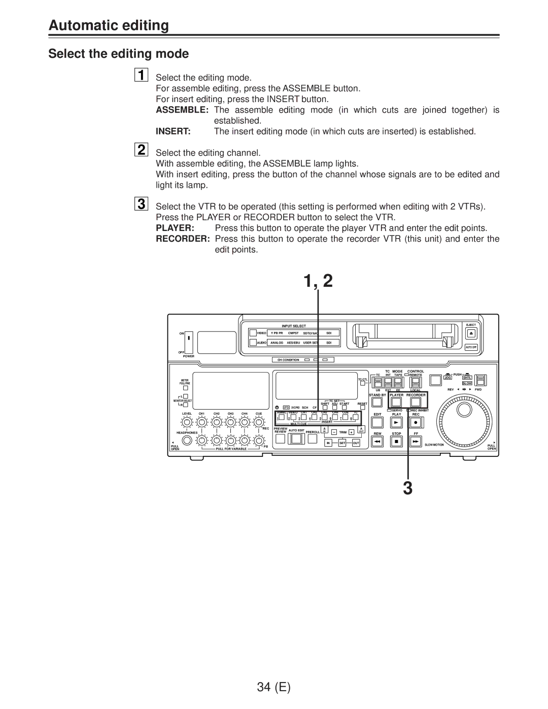 Panasonic AJ-D960EG manual Select the editing mode 