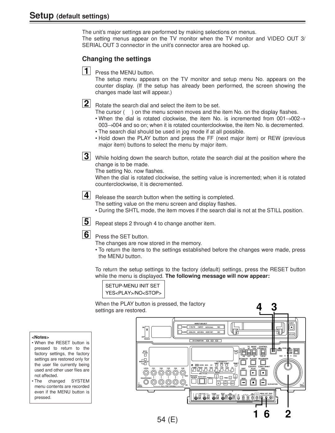 Panasonic AJ-D960EG manual Setup default settings, Changing the settings, SETUP-MENU Init SET YESPLAY/NOSTOP 