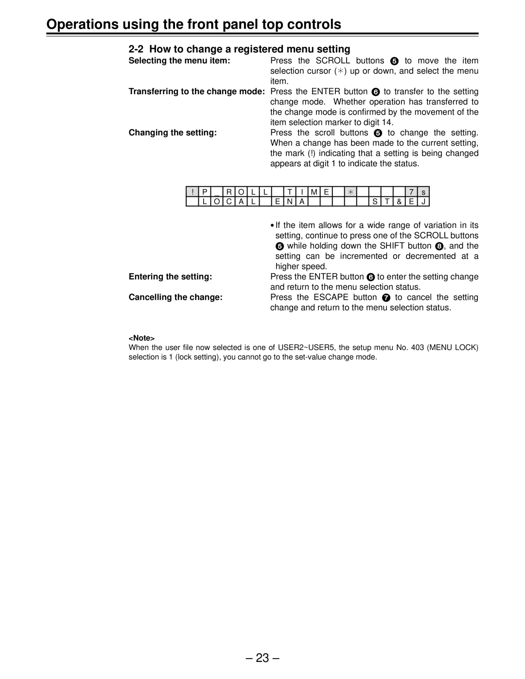 Panasonic AJ-HD150FE How to change a registered menu setting, Entering the setting, Cancelling the change 