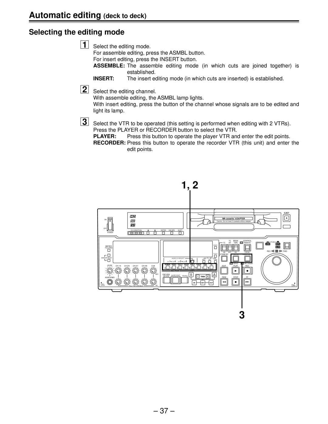 Panasonic AJ-HD150FE operating instructions Selecting the editing mode 