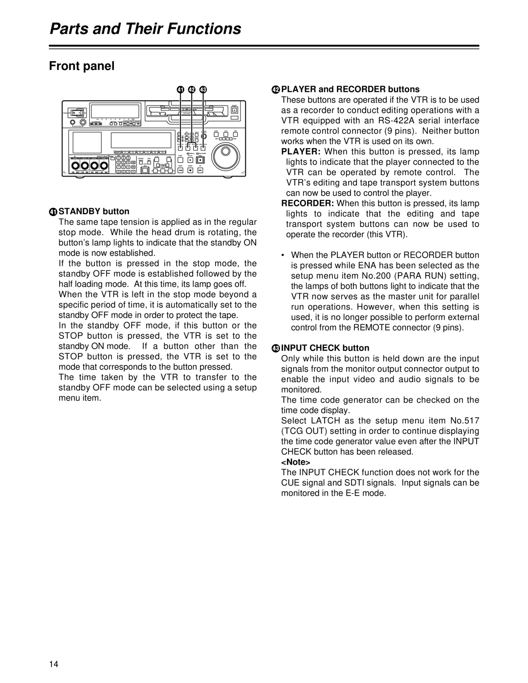 Panasonic AJ-HD1700 manual Standby button, Player and Recorder buttons, Input Check button 