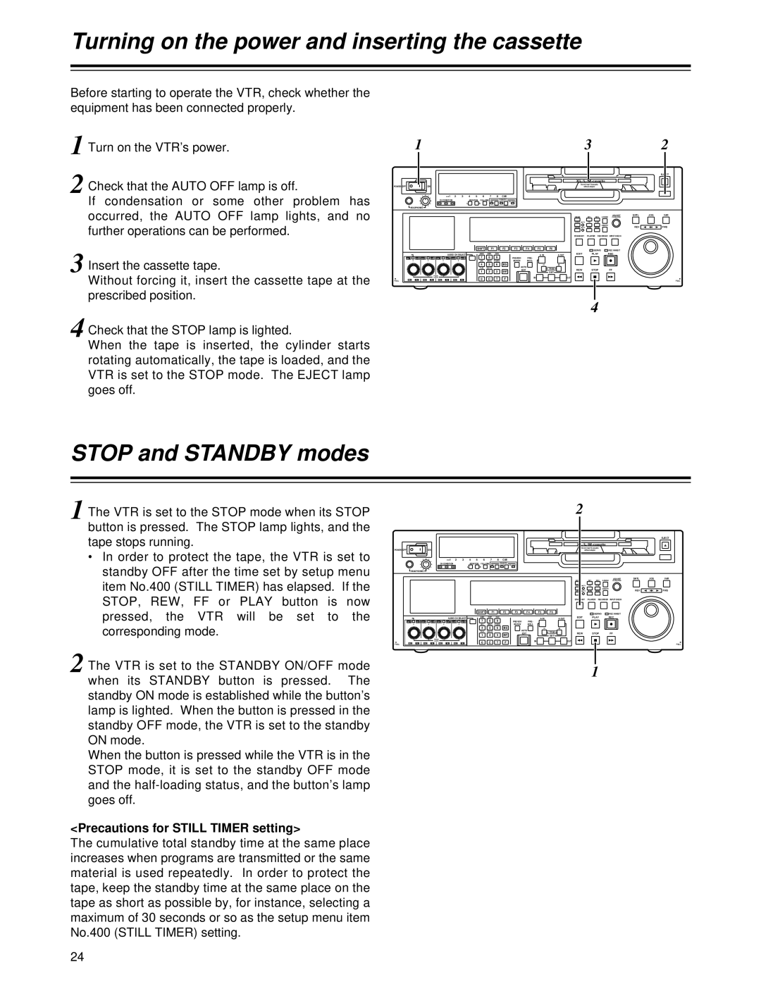 Panasonic AJ-HD1700 manual Turning on the power and inserting the cassette, Stop and Standby modes 