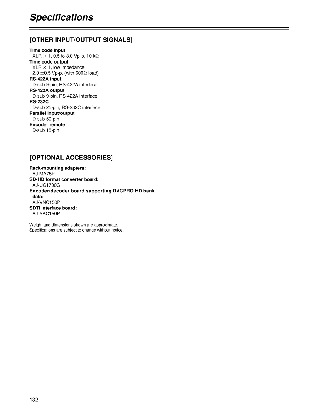 Panasonic AJ-HD1700PE operating instructions Other INPUT/OUTPUT Signals, Optional Accessories, 132 